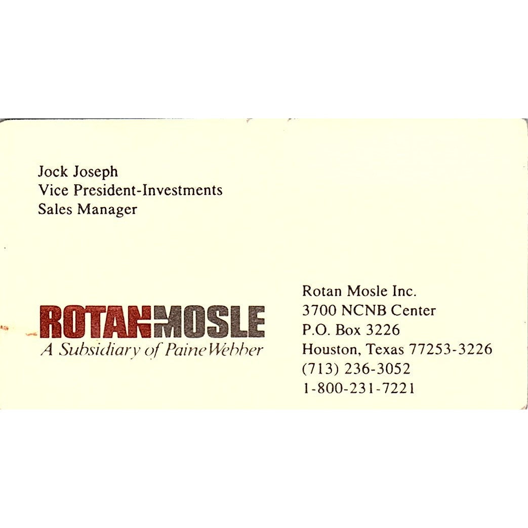 Jack Joseph Rotan Hosle Paine Webber Houston Vintage Business Card SD9-B7