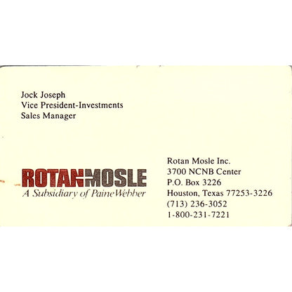 Jack Joseph Rotan Hosle Paine Webber Houston Vintage Business Card SD9-B7