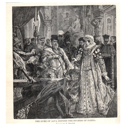 The Duke of Alva Deposes Duchess of Parma R. Ermish 1911 Engraving Print AF5-8