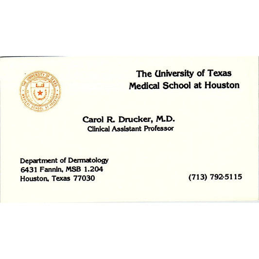 The University Of Texas Carol R Drucker Houston TX  Vintage Business Card SB4-B9