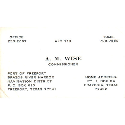 A.M. Wise Commissioner Port of Freeport TX Vintage Business Card SD4-B2