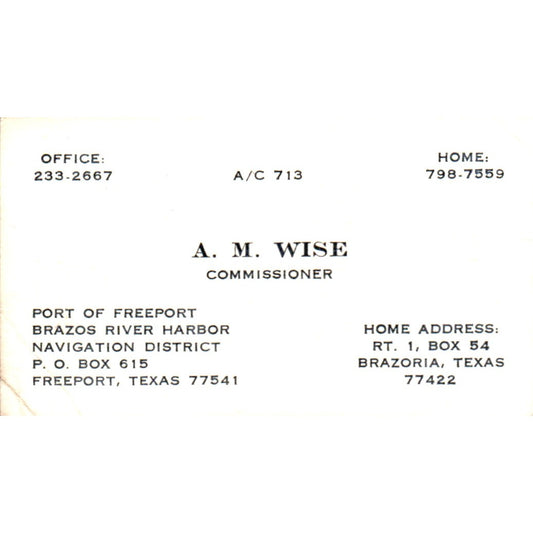 A.M. Wise Commissioner Port of Freeport TX Vintage Business Card SD4-B2