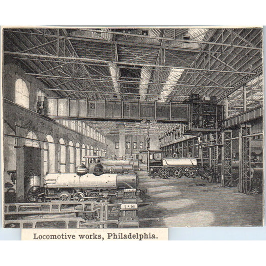 Locomotive Works in Philadelphia PA 1901 Engraving AF2-P1