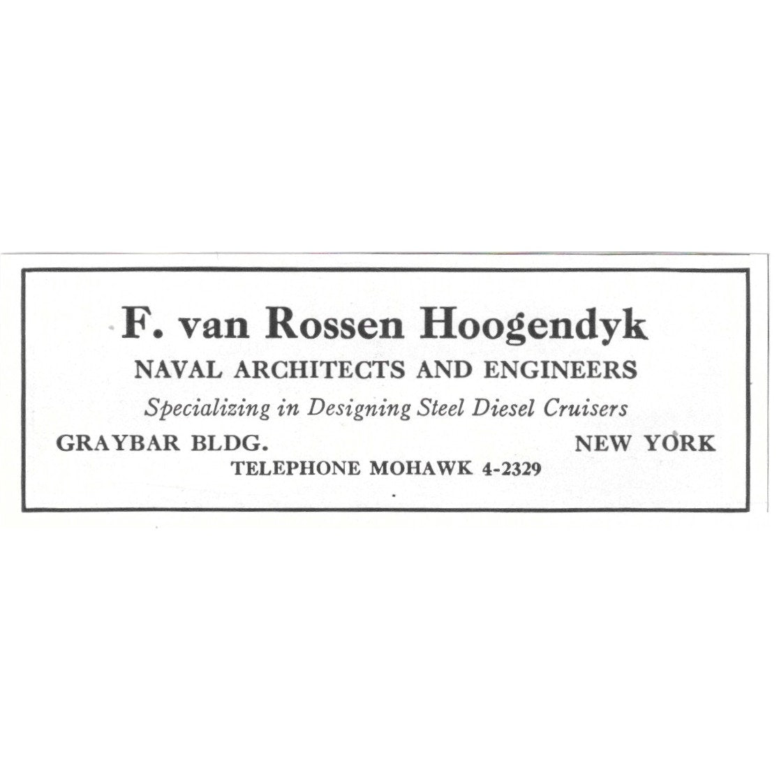 F. Van Rossen Hoogendyk Naval Architects and Engineers NY 1932 Ad AG2-M20