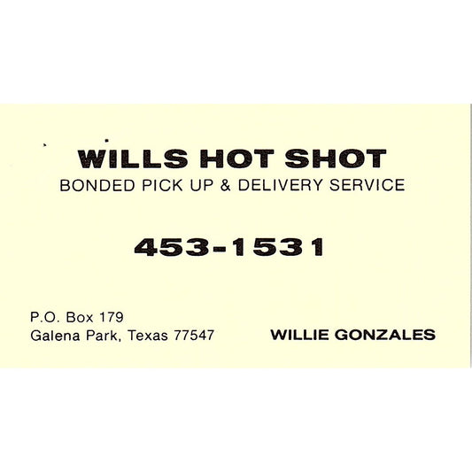 Wills Hot Shot Willie Gonzales Galena Park Texas Vintage Business Card SB4-B5