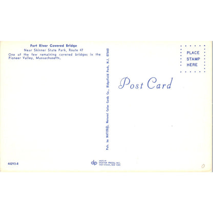 Fort River Bridge Skinner State Park Pioneer Valley Covered Bridge Postcard PB13