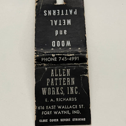 Allen Pattern Works Inc E.A. Richards Fort Wayne IN Vintage Matchbook TB6-MB2-14