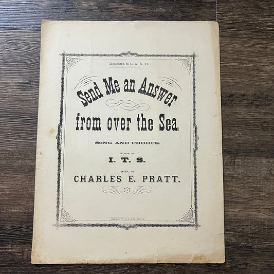 Send Me an Answer From Over the Sea Charles E Pratt 1879 Sheet Music V33-4
