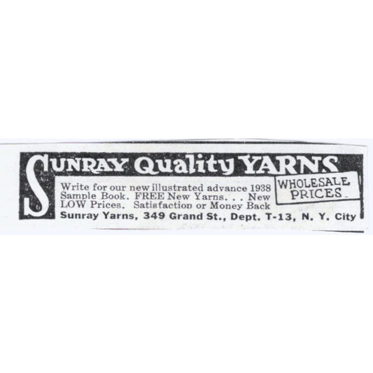 Sunray Quality Yarns New York 1930s Magazine Advertisement AE4-I3