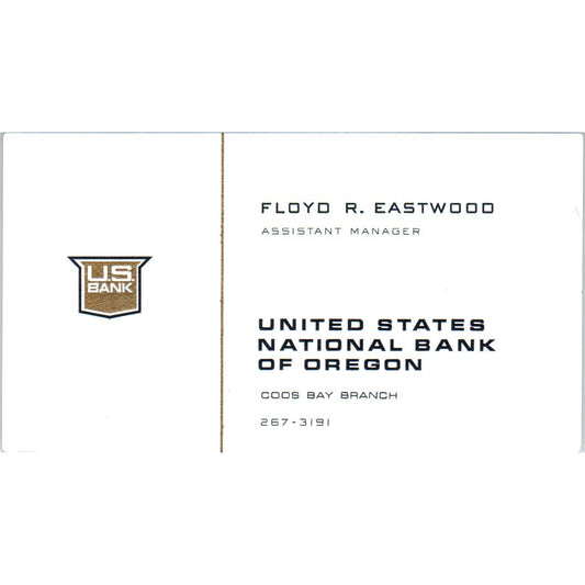 Floyd R. Eastwood US National Bank of Oregon Coos Bay Vtg Business Card SE3-B8