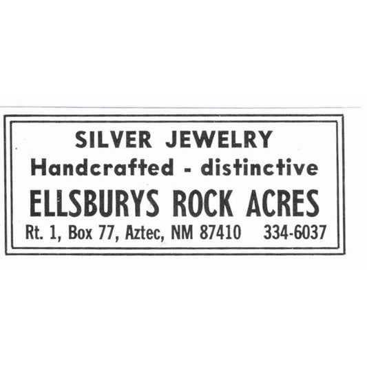 Ellsbury's Rock Acres Silver Jewelry Aztec New Mexico 1972 Ad AF8-S7