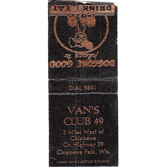 Van's Club 49 Chippewa Falls WI Vintage Matchbook Cover SC7-Y6