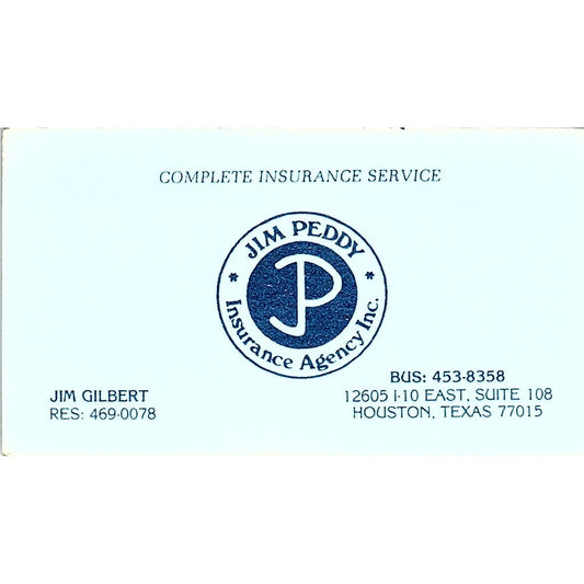 Jim Gilbert Jim Peddy Ins Agency Houston Vintage Business Card SD9-B6