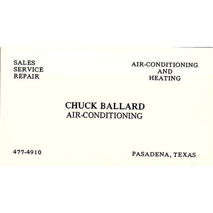 Chuck Ballard Air Conditioning Pasadena TX Vintage Business Card SC9-B6