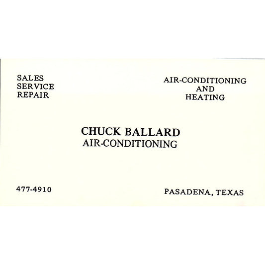 Chuck Ballard Air Conditioning Pasadena TX Vintage Business Card SC9-B6