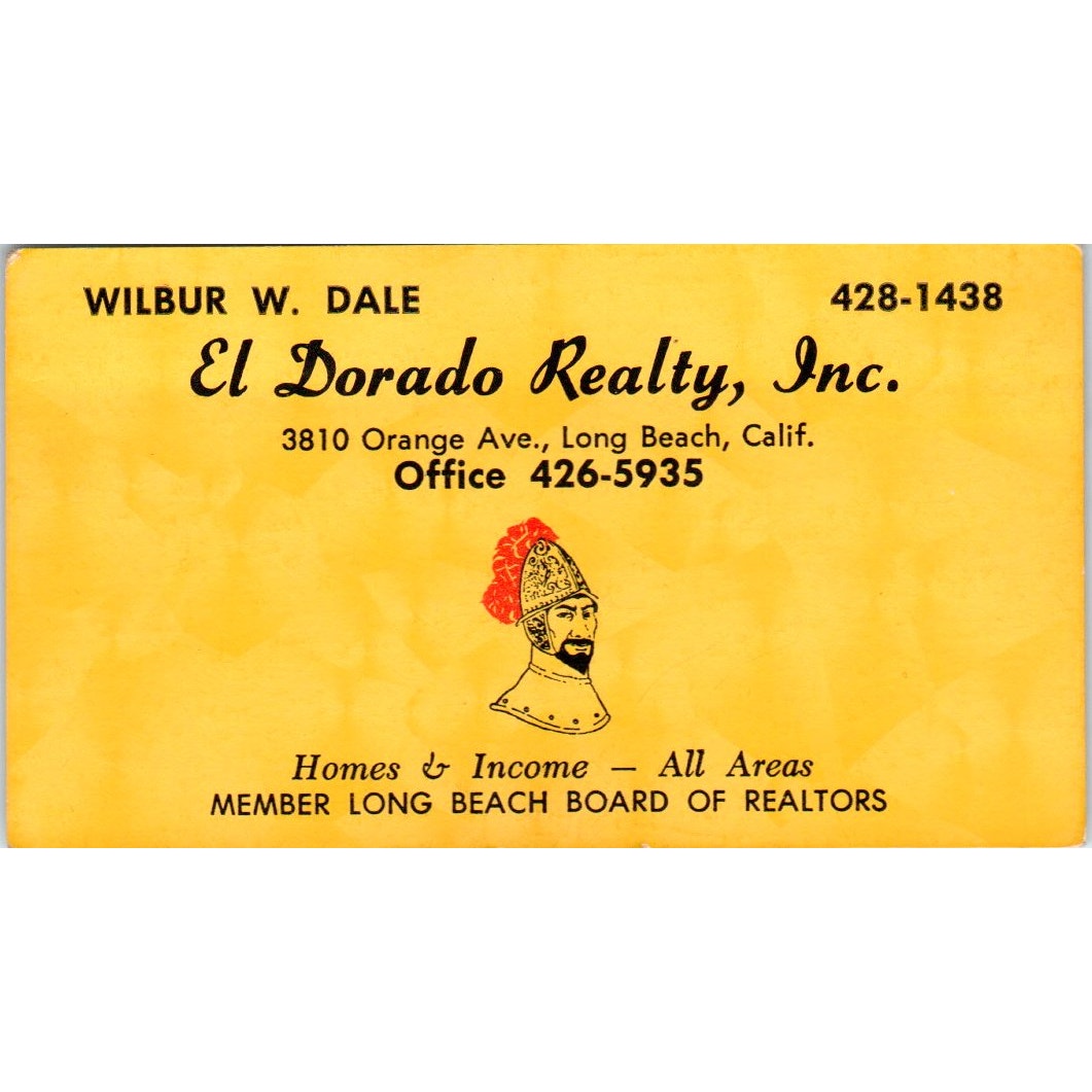 Wilbur W. Dale El Dorado Realty Inc Long Beach CA Vintage Business Card SD8-B1