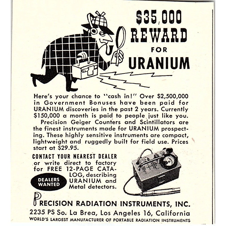 Precision Radiation Instruments Los Angeles Reward for Uranium 1955 Ad AF9-M3