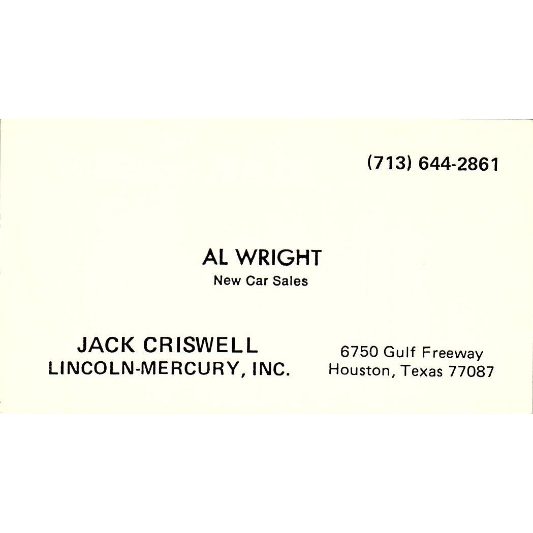 Al Wright Jack Criswell Lincoln Mercury Inc Houston Vintage Business Card SD9-B6