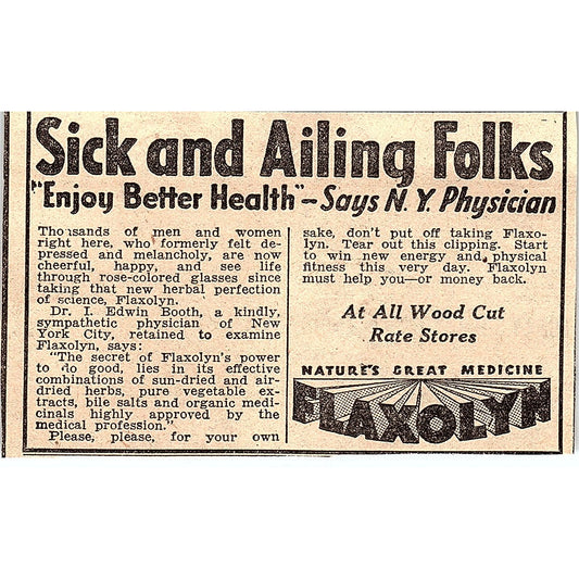 Flaxolyn for Sick and Ailing Folks Dr. I Edwin Booth Philadelphia 1931 Ad AG3-M2
