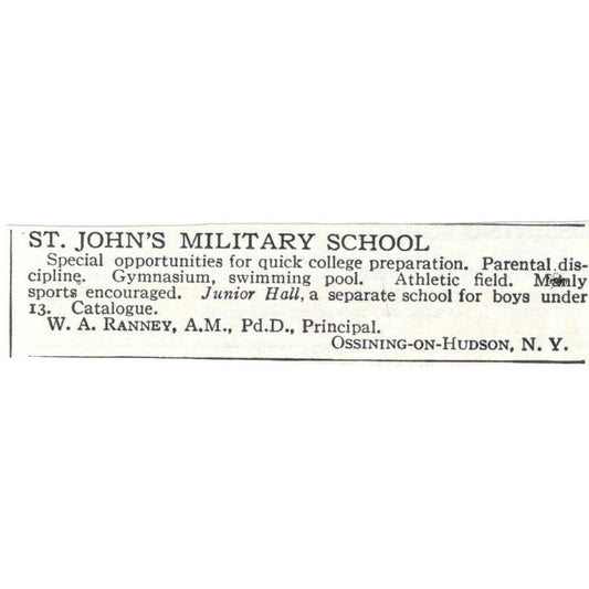 St. John's Military School W.A. Ranney Ossining on Hudson c1918 Advert AE5-SA10