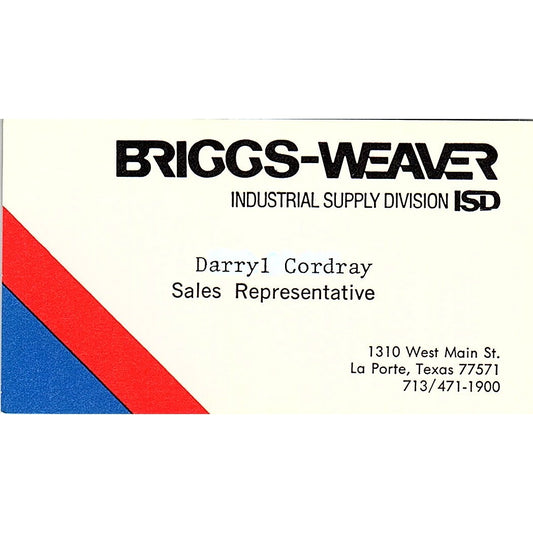 Briggs Weaver Darryl Cordray La Porte Texas Vintage Business Card SB4-B11