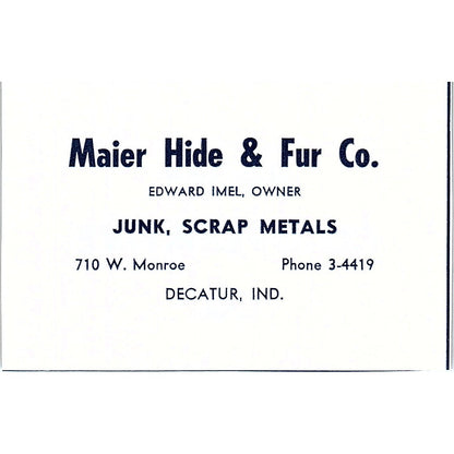 Maier Hide & Fur Co Edward Imel Decatur Indiana 1964 Ad AG1-M5