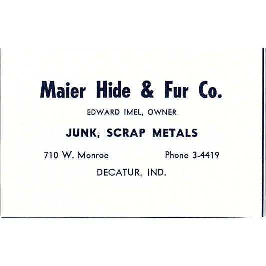 Maier Hide & Fur Co Edward Imel Decatur Indiana 1964 Ad AG1-M5