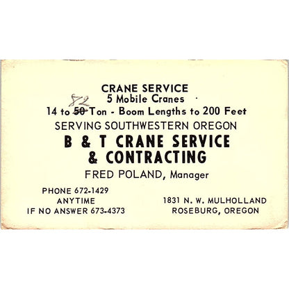 B & T Crane Service & Contracting Fred Poland Roseburg Ore Business Card SB4-B4