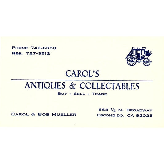 Carol & Bob Mueller Carol's Antiques Escondido CA Vintage Business Card SE3-B16