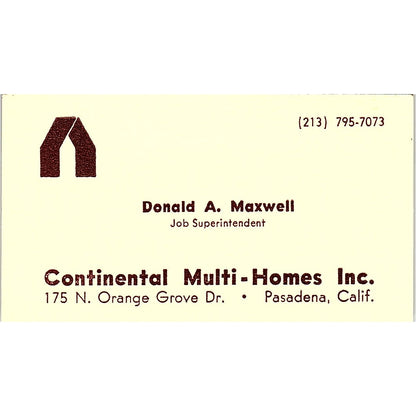 Continental Multi-Homes Inc Donald A Maxwell Pasadena CA Business Card SD9-B4