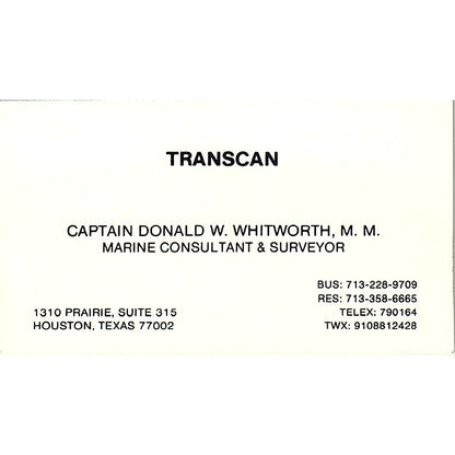 Transcan Captain Donald W. Whitworth, M.M. Houston TX Business Card SSB4-B13