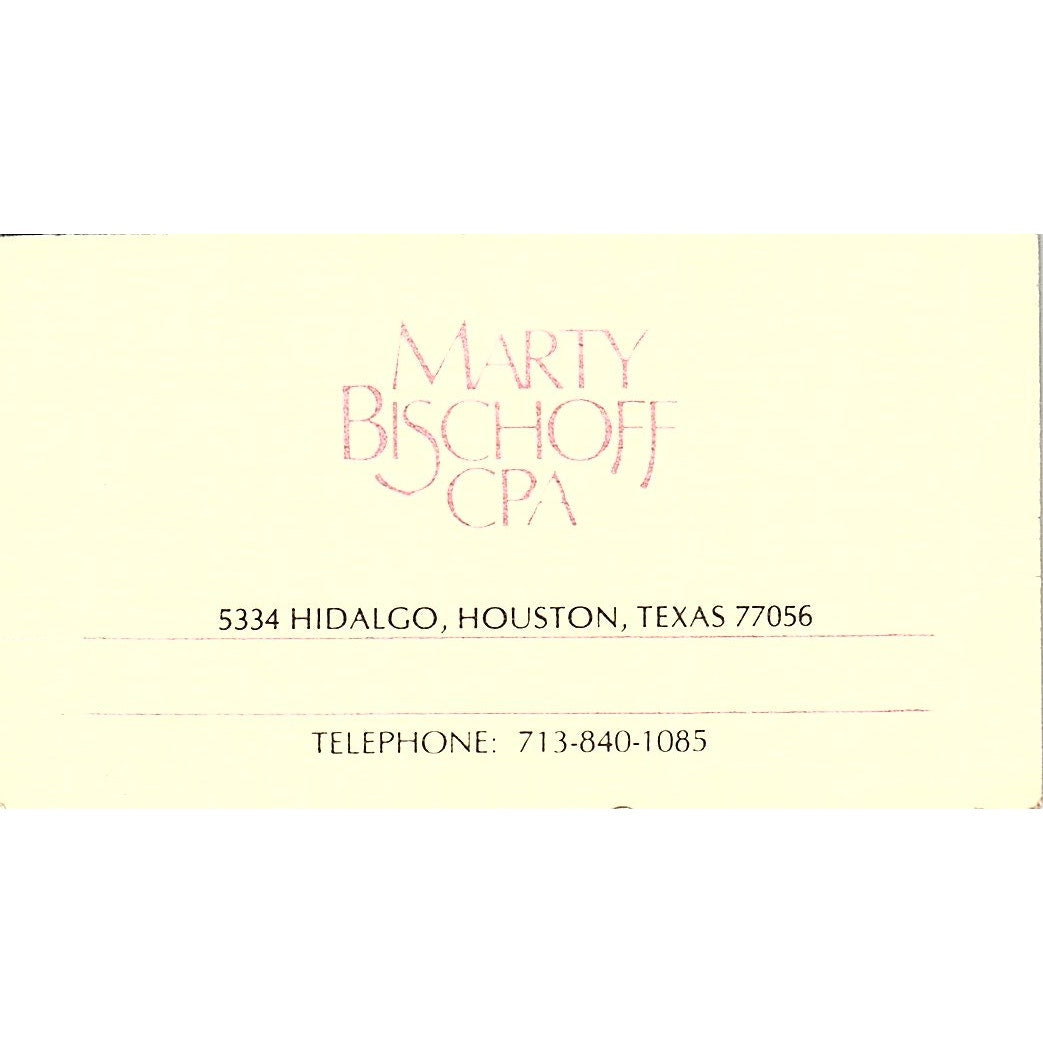 Marty Bischoff CPA Houston TX Vintage Business Card SD9-B1