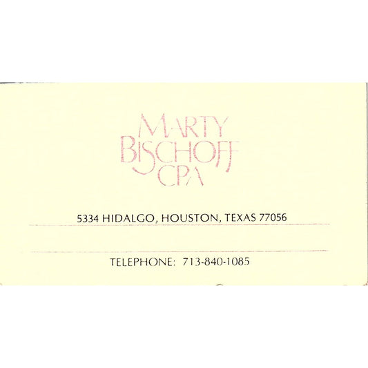 Marty Bischoff CPA Houston TX Vintage Business Card SD9-B1