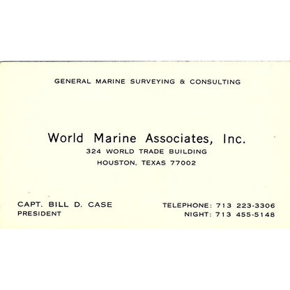 Capt Bill D Case World Marine Associates Houston Authority Business Card SC9-B4