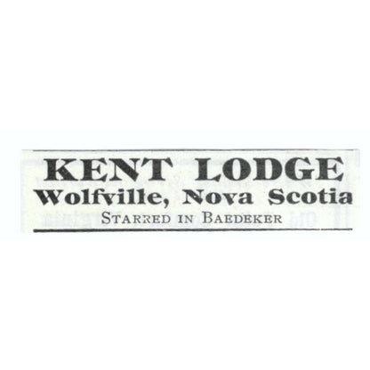 Kent Lodge Wolfville Nova Scotia Baedeker 1903 Magazine Ad AF7-SS2