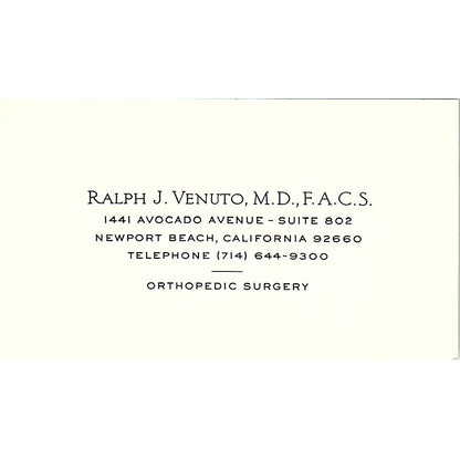 Orthopedic Surgery, Ralph Venuto, Newport Beach CA Vintage Business Card SF3-B7