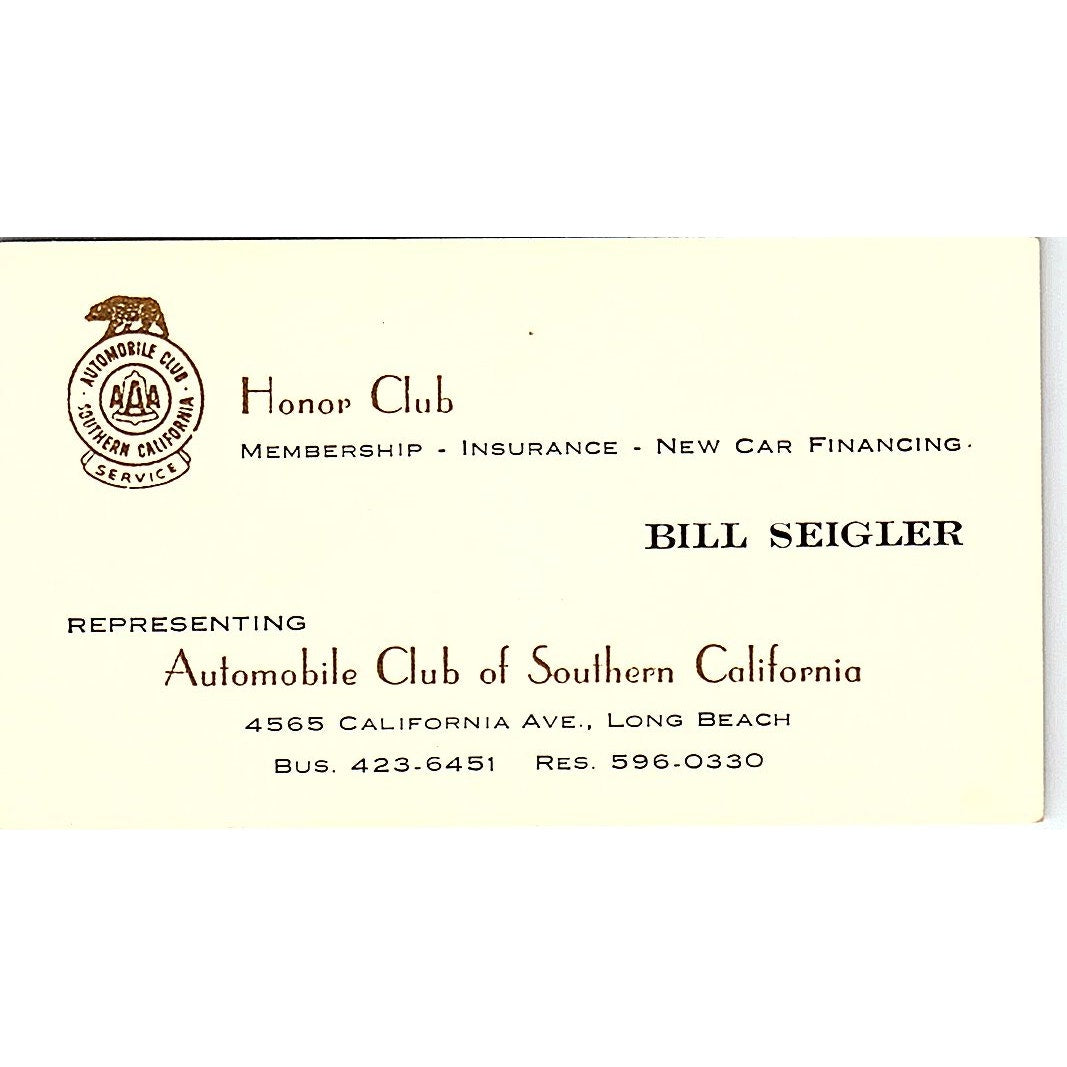Bill Seigler AAA of Southern CA Honor Club Long Beach Vtg Business Card SE3-B16