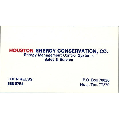 Houston Energy Conservation Co John Reuss Houst. TX Vintage Business Card SF3-B5
