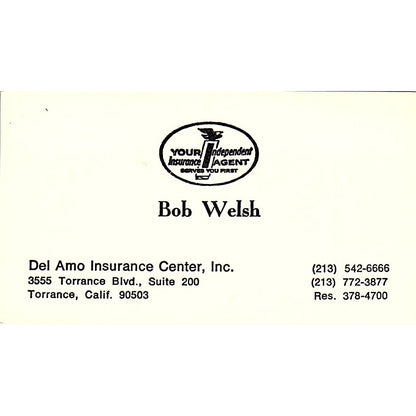 Bob Welsh Del Amo Ins Center Inc Torrance CA Vintage Business Card SD9-B10