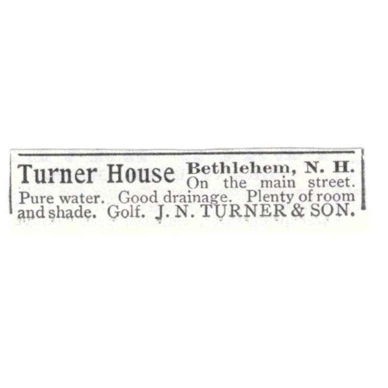 The Turner House Bethlehem NH J.N. Turner & Son c1918 Advertisement AE5-SV5