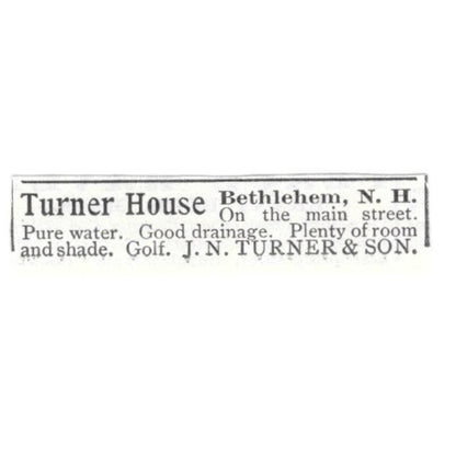 The Turner House Bethlehem NH J.N. Turner & Son c1918 Advertisement AE5-SV5