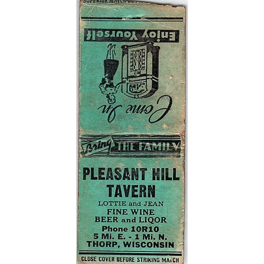 Pleasant Hill Tavern Lottie & Jean Thorp WI Vintage Matchbook Cover SF3-Y3