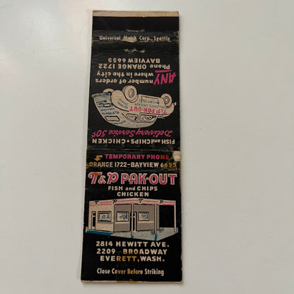 T&P Pak-Out Fish and Chips Chicken Everett WA Vtg Menu Matchbook Cover MB29-4