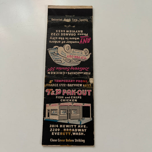 T&P Pak-Out Fish and Chips Chicken Everett WA Vtg Menu Matchbook Cover MB29-4