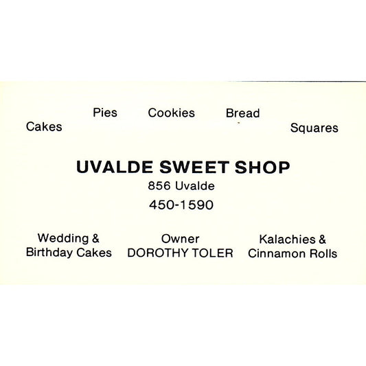 Uvalde Sweet Shop Dorothy Toler Houston TX Vintage Business Card SD9-B12