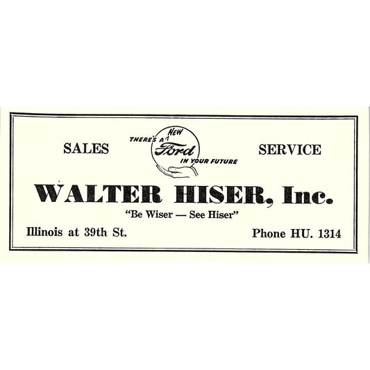 Walter Hiser Inc Ford Sales Indianapolis IN 1947 Ad AF6-21