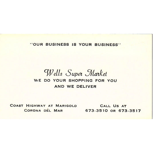 Wells Super Market Corona Del Mar CA Vintage Business Card SD9-B10