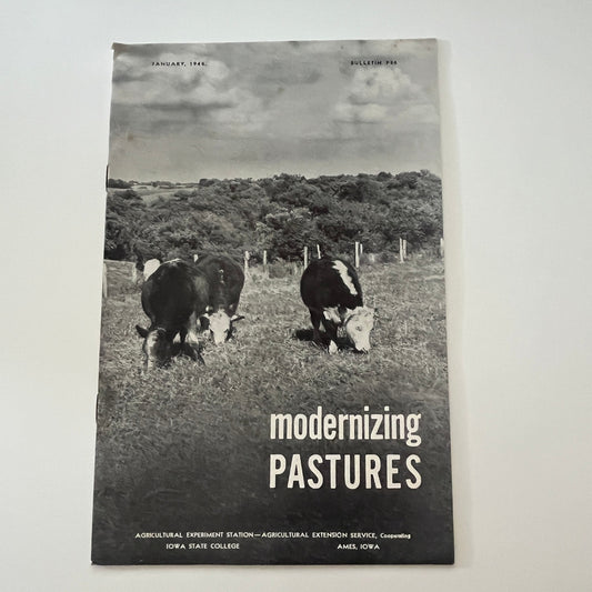 Modernizing Pastures 1948 Ames Iowa Farm Bulletin Booklet TK2-XB4