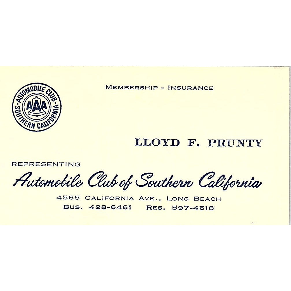 Lloyd F Prunty Automobile Club of Southern CA Long Beach Business Card SE3-B15