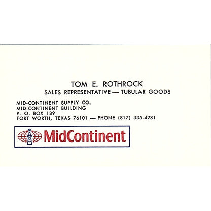Mid Continent Supply Tom E Rothrock Fort Worth TX Vintage Business Card SB4-B11